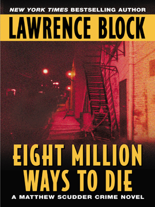 Title details for Eight Million Ways to Die by Lawrence Block - Wait list